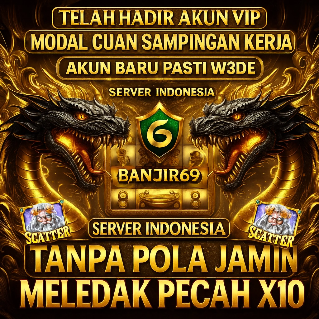 Banjir69 – Dunia Game Seru Online Mode Banjir 69 Paling Seru